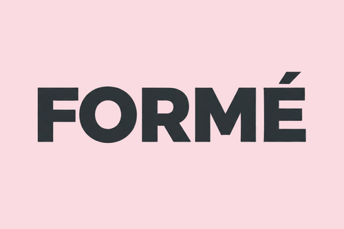 FORMÉ in Bold